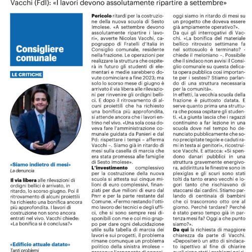 NICOLAS VACCHI (FDI): RISCHIO ULTERIORI RITARDI PER LA SCUOLA DI SESTO IMOLESE?  I LAVORI DEVONO ASSOLUTAMENTE RIPARTIRE A SETTEMBRE.  PANIERI SI SVEGLI, A SESTO VOGLIAMO I FATTI.