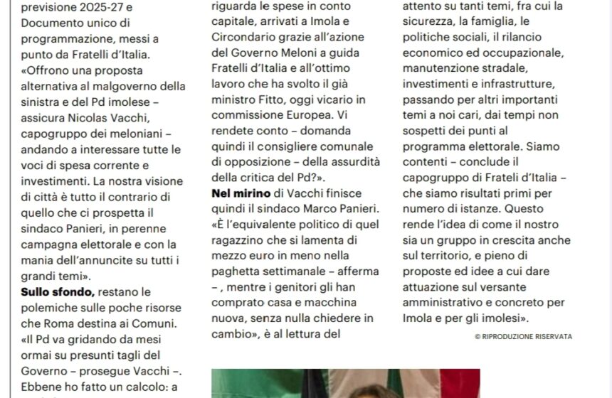 NICOLAS VACCHI (FDI): IL GRUPPO DI FRATELLI D’ITALIA PRESENTA IL MAGGIOR NUMERO DI PROPOSTE AL DUP E AL BILANCIO COMUNALE: FRATELLI D’ITALIA PRIMA FORZA POLITICA PER PROPOSTE AL BILANCIO.  SPESA CORRENTE, INCAPACITA’ POLITICA DI PROGRAMMAZIONE DEL PD COMUNALE.  INVESTIMENTI? MERITO DEL GOVERNO MELONI.